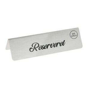 5 stk. RESERVERET bordskilte (DK) med dit logo, aluminium